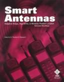 Cover of: Smart Antennas: Adaptive Arrays, Algorithms, & Wireless Position Location