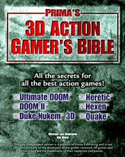 Cover of: 3D Action Gamer's Bible by Kip Ward, Mike Vanmantgem