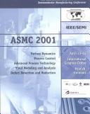 Cover of: Semiconductor Manufacturing Conference & Workshop (Asmc): 2001 IEEE/Semi Advanced
