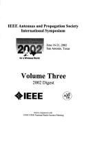 Cover of: 2002 Digest IEEE Antennas and Propagation Society International Symposium | IEEE Antennas and Propagation Society International Symposium (2002 San Antonio, Tex.)