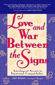 Cover of: Love and War Between the Signs by Amy Keehn