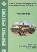Cover of: The 12th International Symposium on Power Semiconductor Devices and ICs: Proceedings