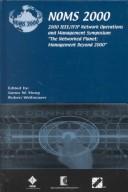 Cover of: Network Operations and Management Symposium (Noms) 2000 by IEEE Communications Society, Institute of Electrical and Electronics Engineers, Ch&&&&&