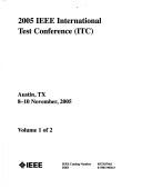 Cover of: 2005 IEEE International Test Conference (Itc): 8-10 November, 2005, Austin, TX