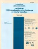 Cover of: 1999 International Carnahan Conference on Security Technology: October 5-7, 1999, Madrid, Spain : Proceedings the Insitute of Electrical and Electronics Engineers, 33rd Annual