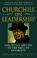 Cover of: Churchill on leadership
