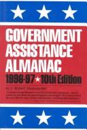 Cover of: Government Assistance Almanac 1996-97 (Government Assistance Almanac)