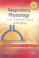 Cover of: Respiratory Physiology: The Essentials (RESPIRATORY PHYSIOLOGY: THE ESSENTIALS (WEST))