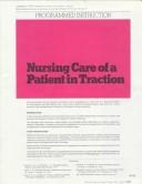 Cover of: Nursing Care of a Patient in Traction