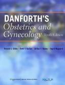 Danforth's Obstetrics and Gynecology by Ronald S. Gibbs