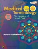 Cover of: Medical Terminology: The Language of Health Care | Marjorie C Willis