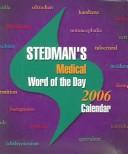 Cover of: Stedman's Medical Word of the Day 2006 Calendar