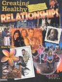 Cover of: Creating Healthy Relationships