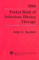 Cover of: 2004 Pocket Book of Infectious Disease Therapy | John G. Bartlett