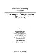 Cover of: Neurological Complications of Pregnancy (Advances in Neurology)