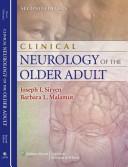 Clinical Neurology of the Older Adult by Joseph I Sirven