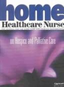 Cover of: Home Healthcare Nurse on Hospice and Palliative Care by Carolyn J. Humphrey