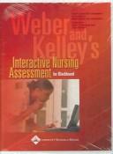 Cover of: Weber and Kelley's Interactive Nursing Assessment for Blackboard: Based on Health Assessment in Nursing by Janet Weber and Jane Kelley