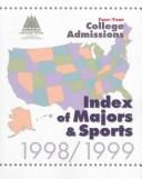 Cover of: College Admissions Index of Majors & Sports 1998-99 (College Admissions Index of Majors and Sports)