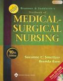Cover of: Brunner and Suddarth's Textbook of Medical-Surgical Nursing,  Tenth Edition Plus LiveAdvise Student Online Tutorial Service Powered by Smarthinking: First ... (Orthopaedic Surgery Essentials Series)