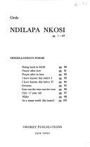 Cover of: Ndilapa Nkosi ; Miscellaneous poems by Orde Levinson