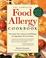 Cover of: The Complete Food Allergy Cookbook