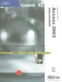 Cover of: Access 2003: Intermediate (Course Ilt)