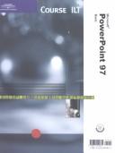 Cover of: Course ILT: Microsoft PowerPoint 97: Basic