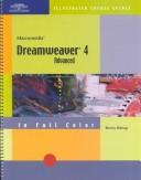 Cover of: Macromedia Dreamweaver 4 - Illustrated ADVANCED by Sherry Bishop