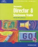 Cover of: Macromedia Director 8 Shockwave Studio - Illustrated Introductory