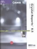 Cover of: Course ILT: Crystal Reports 8.5:Advanced