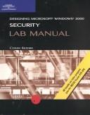 Cover of: MCSE Lab Manual for Designing Microsoft Windows 2000 Security