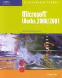 Cover of: Microsoft Works 2000/2001 Illustrated Complete