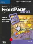 Cover of: Microsoft FrontPage 2003: Complete Concepts and Techniques