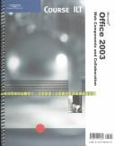 Cover of: Course Ilt Office 2003 | Course Technology