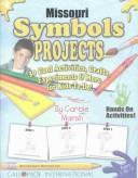 Cover of: Missouri Symbols Projects | Carole Marsh