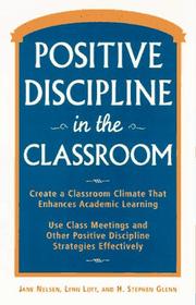 Cover of: Positive discipline in the classroom by Jane Nelsen