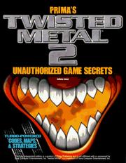 Cover of: Twisted metal 2: unauthorized game secrets