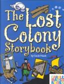 Cover of: The Lost Colony Storybook