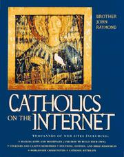 Cover of: Catholics on the Internet by John Brother Raymond