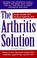 Cover of: The arthritis solution