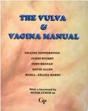 The Vulva and Vaginal Manual by David Allen