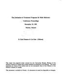Cover of: The Evaluation of Treatment Programs for Male Batterers (Conference Proceedings November 29, 1991 Ottawa, Ontario)