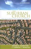 Cover of: The Suburban Church: Practical Advice for Authentic Ministry