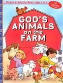 Cover of: God's Animals on the Farm (Sticker and Activity Books)
