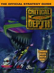 Cover of: Critical Depth: the official strategy guide