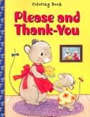 Cover of: Please and Thank You Coloring Book