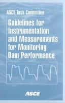 Guidelines for instrumentation and measurements for monitoring dam performance