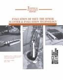 Cover of: Evaluation of Sset: The Sewer Scanner & Evaluation Technology (Technical Evaluation Report)