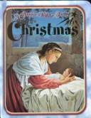 Cover of: Christmas: A Classic Bible Story